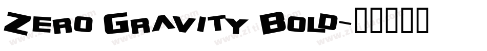 Zero Gravity Bold字体转换